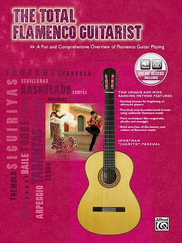 The Total Flamenco Guitarist: A Fun and Comprehensive Overview of Flamenco Guitar Playing
