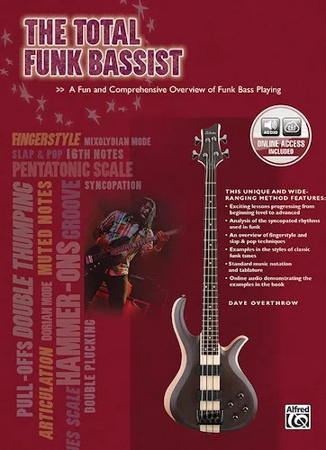 The Total Funk Bassist: A Fun and Comprehensive Overview of Funk Bass Playing
