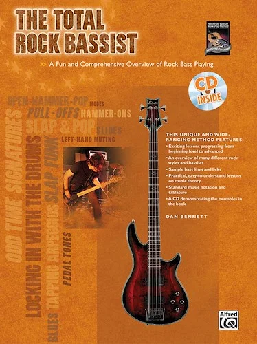 The Total Rock Bassist: A Fun and Comprehensive Overview of Rock Bass Playing
