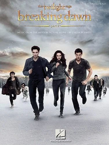 The Twilight Saga: Breaking Dawn, Part 2 - Music from the Motion Picture Score