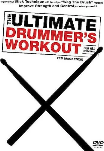 The Ultimate Drummer's Workout - for All Drummers