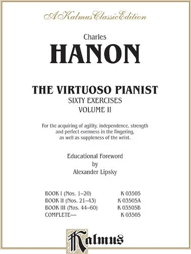 The Virtuoso Pianist, Volume II: Sixty Exercises for Piano