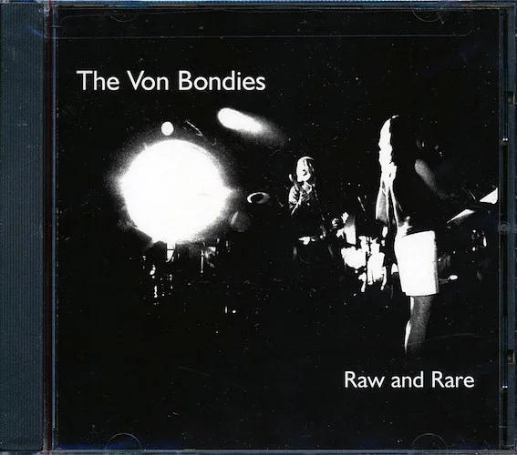The Von Bondies - Raw And Rare