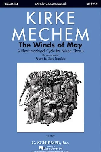 The Winds of May - A Short Madrigal Cycle for Mixed Chorus