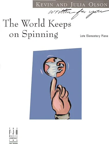 The World Keeps on Spinning<br>