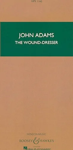 The Wound-Dresser - for Baritone Voice and Orchestra