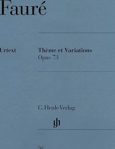 Theme et Variations Op. 73