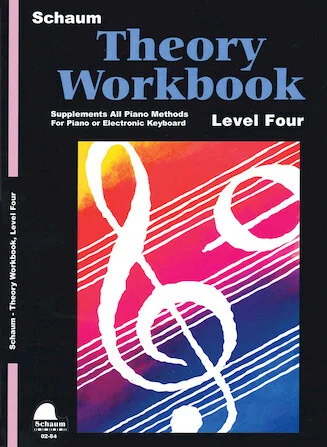 Theory Workbook - Level 4: Schaum Making Music Piano Library