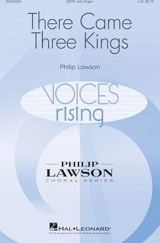 There Came Three Kings - Voices Rising Series