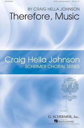 Therefore, Music - Craig Hella Johnson Choral Series