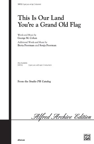 This Is Our Land / You're a Grand Old Flag