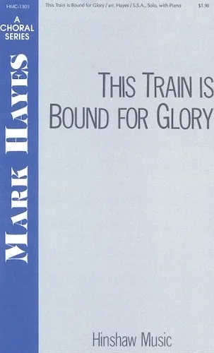 This Train Is Bound for Glory