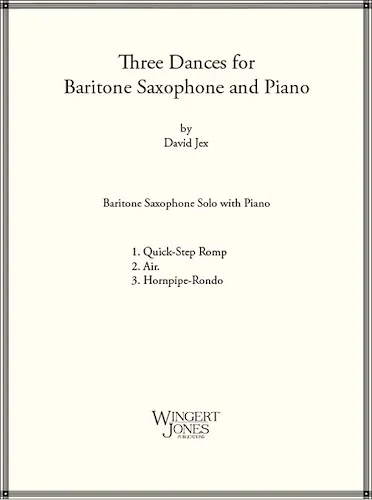 Three Dances For Baritone Saxophone and Piano