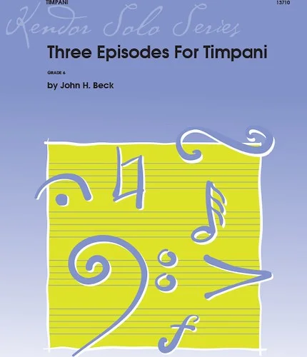 Three Episodes For Timpani