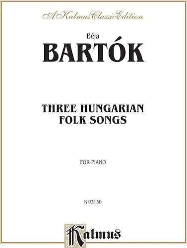 Three Hungarian Folksongs