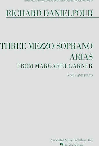 Three Mezzo-Soprano Arias from Margaret Garner