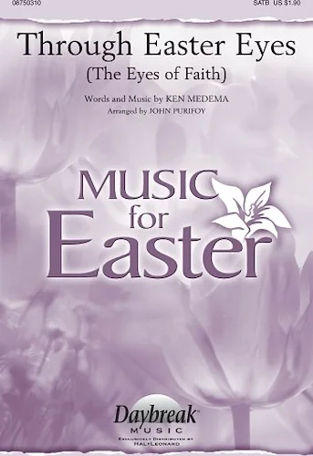 Through Easter Eyes - (The Eyes of Faith)