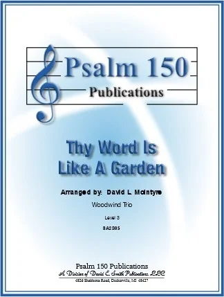 Thy Word Is Like A Garden