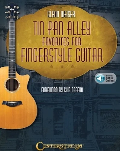 Tin Pan Alley Favorites for Fingerstyle Guitar