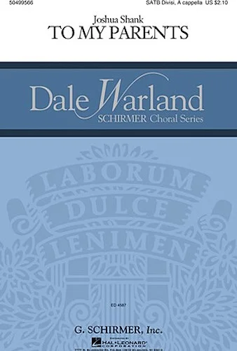 To My Parents - Dale Warland Choral Series