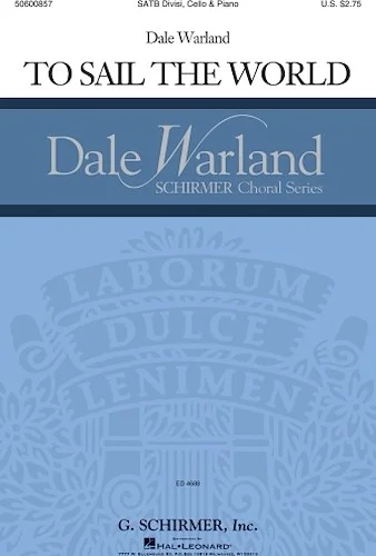 To Sail the World - Dale Warland Choral Series