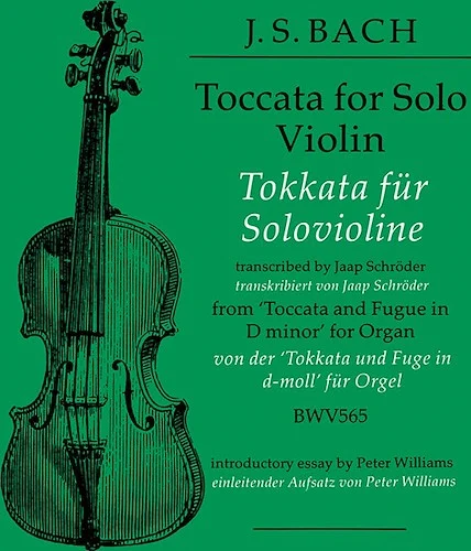 Toccata for Solo Violin: from 'Toccata and Fugue in D minor' for Organ