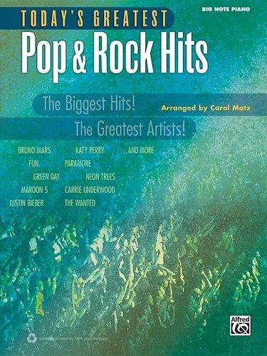 Today's Greatest Pop & Rock Hits: The Biggest Hits! The Greatest Artists!