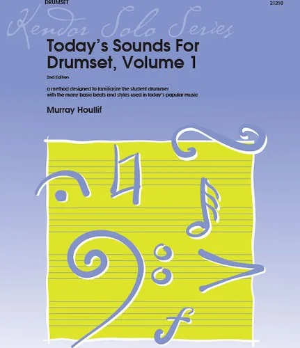 Today's Sounds For Drumset, Volume 1 (2nd Edition)