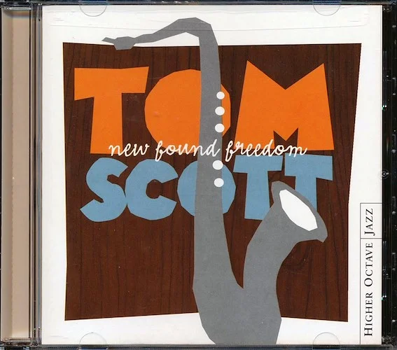 Tom Scott - New Found Freedom