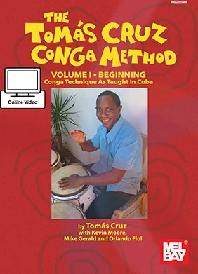 Tomas Cruz Conga Method Volume 1 - Beginning<br>Conga Technique as Taught in Cuba