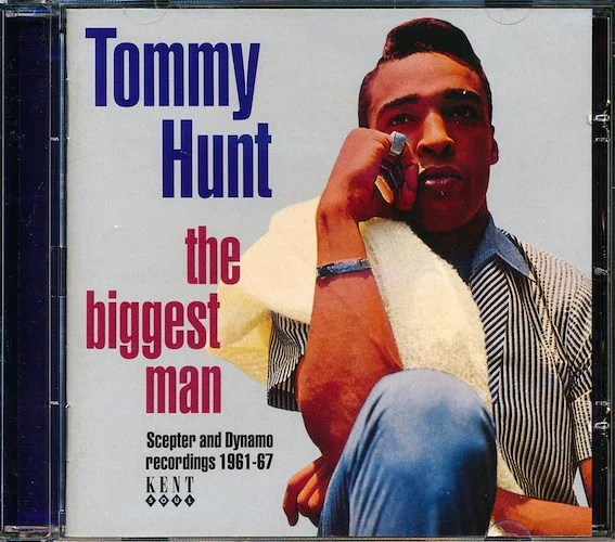 Tommy Hunt - The Biggest Man: Scepter And Dynamo Recordings 1961-1967 (29 tracks)