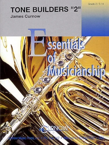 Tone Builders "2" - The Essentials of Musicianship