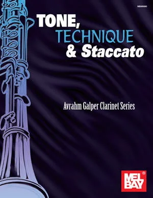 Tone, Technique & Staccato<br>Avrahm Galper Clarinet Series