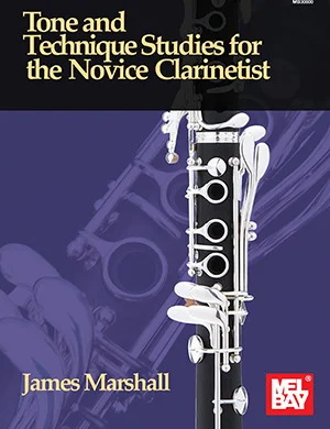 Tone and Technique Studies for the Novice Clarinetist