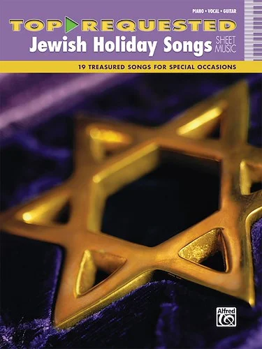Top-Requested Jewish Holiday Songs Sheet Music: 19 Treasured Songs for Special Occasions