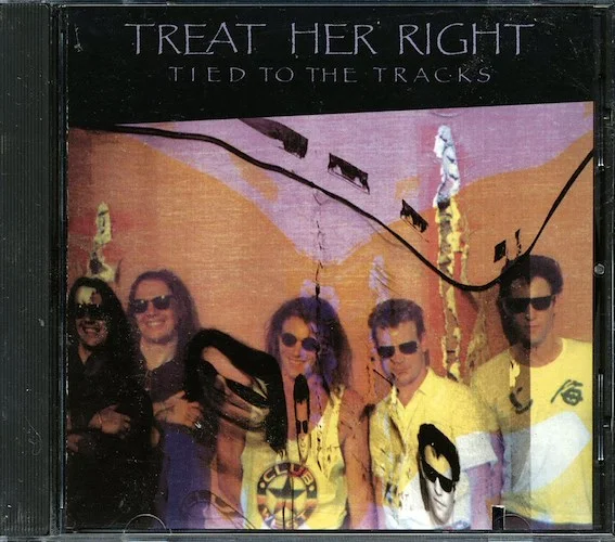 Treat Her Right - Tied To The Tracks