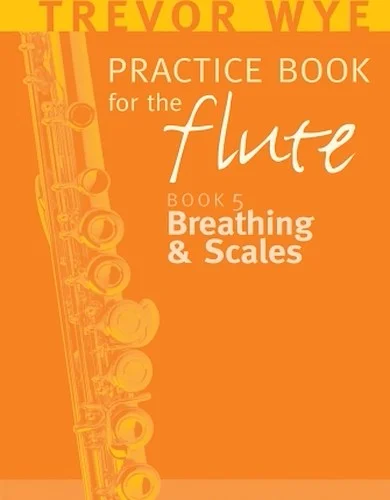 Trevor Wye Practice Book for the Flute