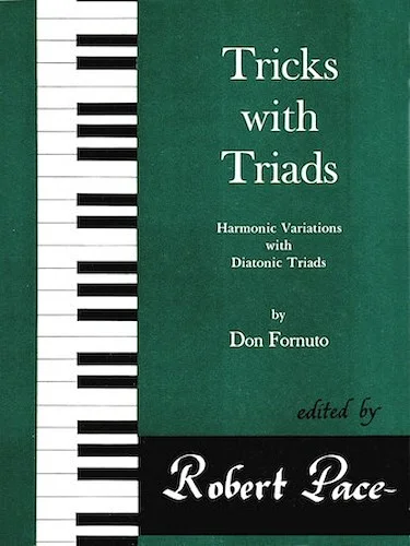 Tricks with Triads - Set I - Harmonic Variations with Diatonic Triads
