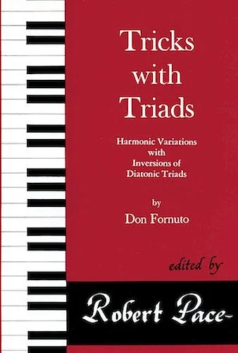 Tricks with Triads - Set II - Harmonic Variations with Inversions of Diatonic Triads