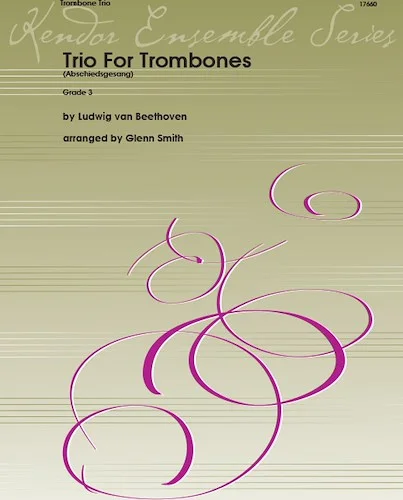 Trio For Trombones (Abschiedsgesang) - (Abschiedsgesang)