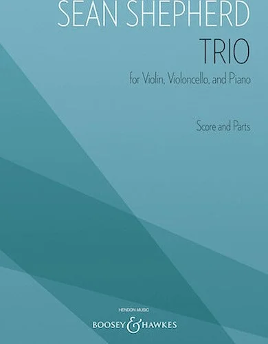 Trio - for Violin, Violoncello, and Piano