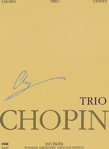 Trio Op. 8 for Piano, Violin and Cello - Chopin National Edition 24A, Vol. XVII