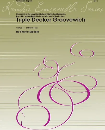Triple Decker Groovewich