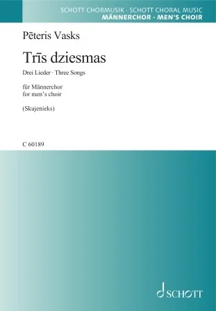 Tris Dziesmas (Three Songs) - for Male Choir TTBB