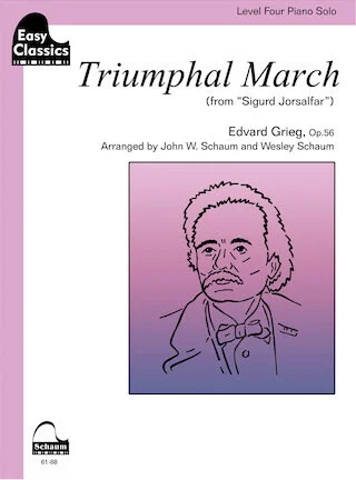 Triumphal March, Op. 56: Easy Classics Level 4 Intermediate Level