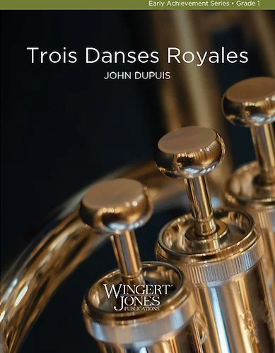 Trois Danses Royales