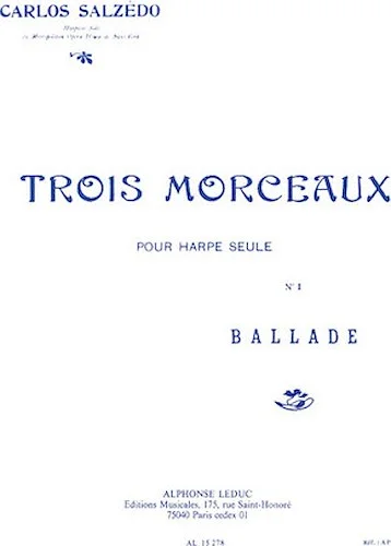 Trois Morceaux - No. 1 Ballade
