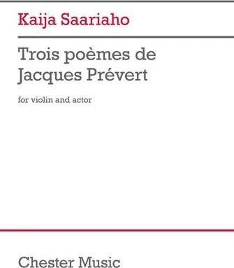 Trois poemes de Jacques Prevert - for Violin and Actor