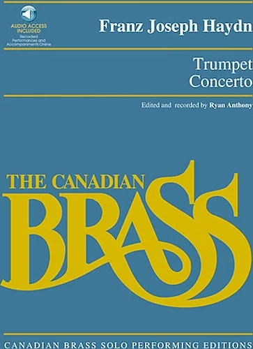 Trumpet Concerto - Canadian Brass Solo Performing Edition
with audio of full performance and accompaniment tracks