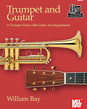 Trumpet and Guitar<br>12 Trumpet Solos with Guitar Accompaniment